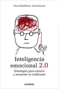 Emotional Intelligence 2.0 Book Summary, by Travis Bradberry, Jean Greaves