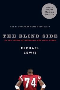 The Blind Side Book Summary, by Michael Lewis