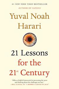 21 Lessons for the 21st Century Book Summary, by Yuval Noah Harari