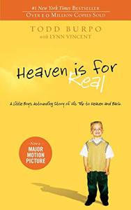 Heaven Is For Real Book Summary, by Todd Burpo