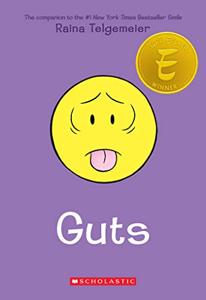 Guts Book Summary, by Raina Telgemeier