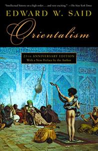 Orientalism Book Summary, by Edward W. Said