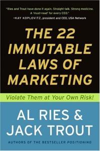 The 22 Immutable Laws of Marketing Book Summary, by Al Ries, Jack Trout