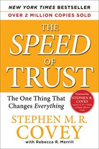 The Speed of Trust Book Summary, by Stephen M.R. Covey