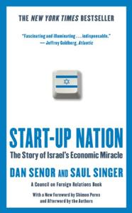 Start-Up Nation Book Summary, by Dan Senor, Saul Singer