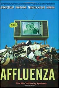 Affluenza Book Summary, by John De Graaf, David Wann, Thomas H. Naylor