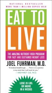 Eat to Live Book Summary, by Joel Fuhrman MD