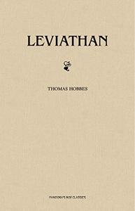 Leviathan Book Summary, by Thomas Hobbes