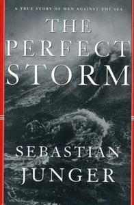 The Perfect Storm Book Summary, by Sebastian Junger