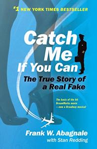 Catch Me If You Can Book Summary, by Frank Abagnale