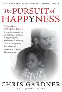 The Pursuit of Happyness Book Summary, by Chris Gardner