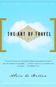 The Art of Travel Book Summary, by Alain De Botton