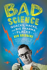 Bad Science Book Summary, by Ben Goldacre