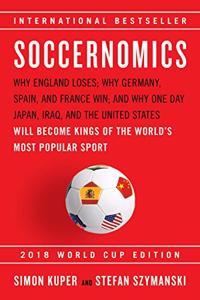 Soccernomics Book Summary, by Simon Kuper, Stefan Szymanski