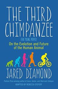 The Third Chimpanzee Book Summary, by Jared M. Diamond - Allen Cheng