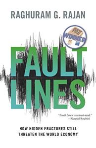 Fault Lines Book Summary, by Raghuram G. Rajan