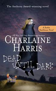 Dead Until Dark Book Summary, by Charlaine Harris