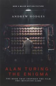 Alan Turing Book Summary, by Andrew Hodges