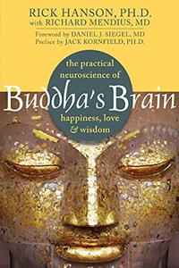 Buddha’s Brain Book Summary, by Rick Hanson