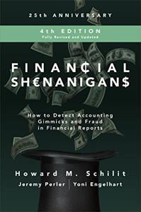 Financial Shenanigans Book Summary, by Howard Schilit