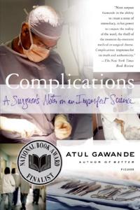 Complications Book Summary, by Atul Gawande