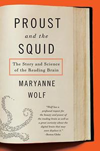 Proust and the Squid Book Summary, by Maryanne Wolf
