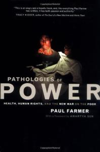 Pathologies of Power Book Summary, by Paul Farmer