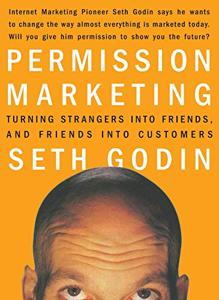 Permission Marketing Book Summary, by Seth Godin