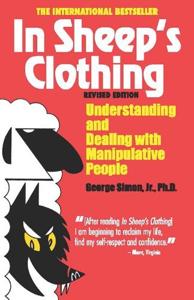 In Sheep’s Clothing Book Summary, by George K. Simon Jr.