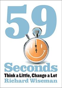 59 Seconds Book Summary, by Richard Wiseman