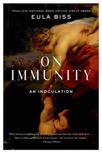 On Immunity Book Summary, by Eula Biss