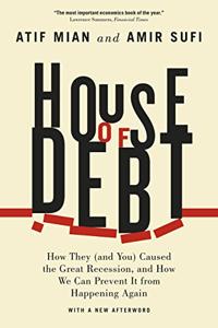 House of Debt Book Summary, by Atif Mian