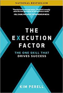 The Execution Factor Book Summary, by Kim Perell