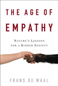 The Age of Empathy Book Summary, by Frans de Waal