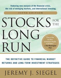 Stocks for the Long Run Book Summary, by Jeremy Siegel