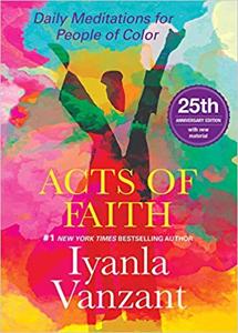 Acts of Faith Book Summary, by Iyanla Vanzant