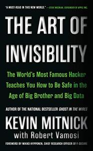 The Art of Invisibility Book Summary, by Kevin Mitnick