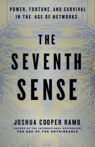 The Seventh Sense Book Summary, by Joshua Cooper Ramo