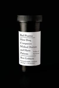 Bad Pharma Book Summary, by Ben Goldacre