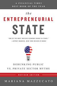 The Entrepreneurial State Book Summary, by Mariana Mazzucat