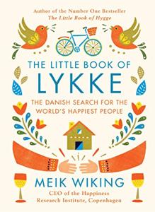 The Little Book of Lykke Book Summary, by Meik Wiking