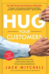 Hug Your Customers Book Summary, by Jack Mitchell