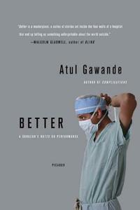 Better Book Summary, by Atul Gawande