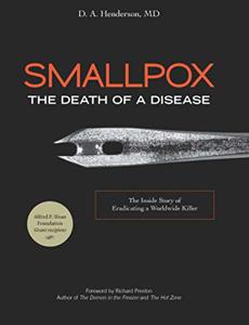 Smallpox Book Summary, by D.A. Henderson