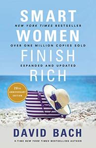 Smart Women Finish Rich Book Summary, by David Bach