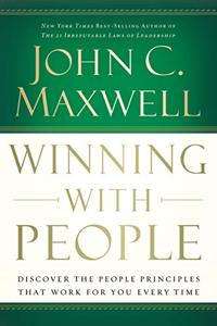 Winning With People Book Summary, by John C Maxwell