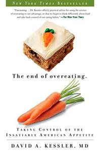 The End of Overeating Book Summary, by David Kessler