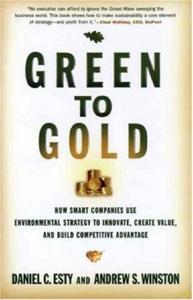 Green to Gold Book Summary, by Daniel C. Esty, Andrew S. Winston