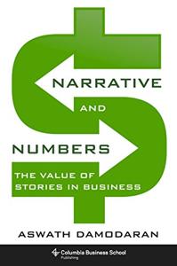 Narrative and Numbers Book Summary, by Aswath Damodaran