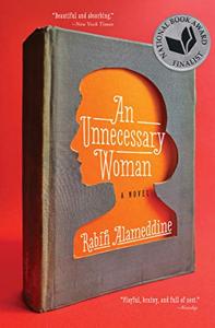 An Unnecessary Woman Book Summary, by Rabih Alameddine